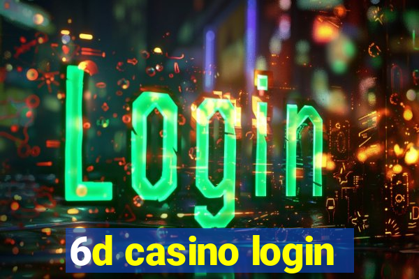 6d casino login